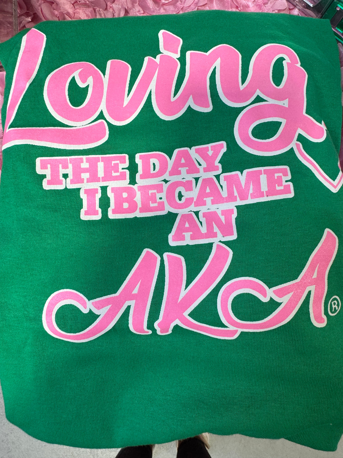 Alpha Kappa Alpha AKA T-Shirt - Loving the Day I Became an AKA